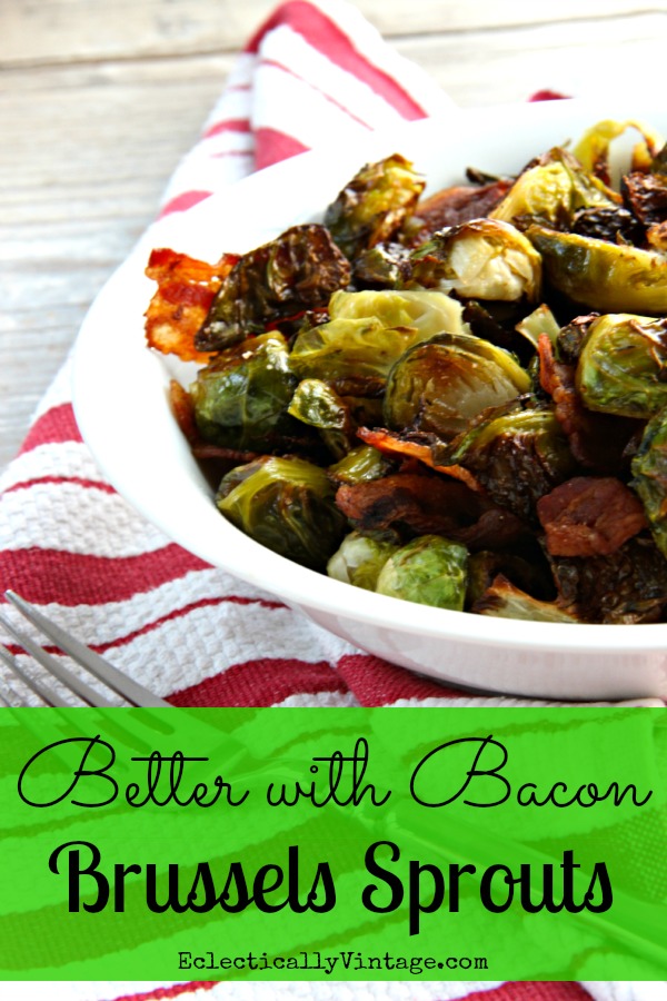 Kelly’s Kitchen – Better with Bacon Brussels Sprouts