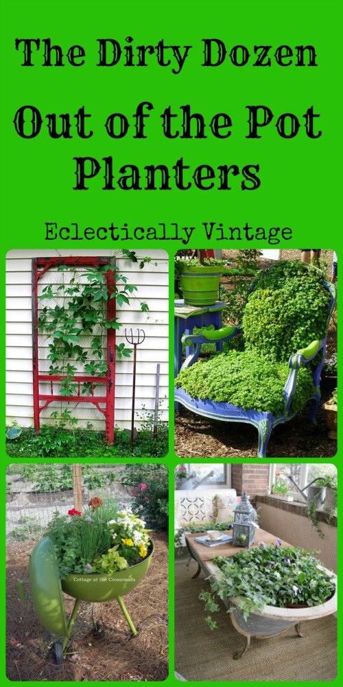 Out of the Pot Planters - unique planter ideas for your garden kellyelko.com