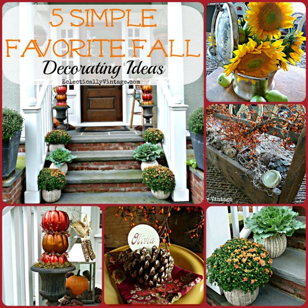 5 Simple Favorite Fall Decorating Ideas