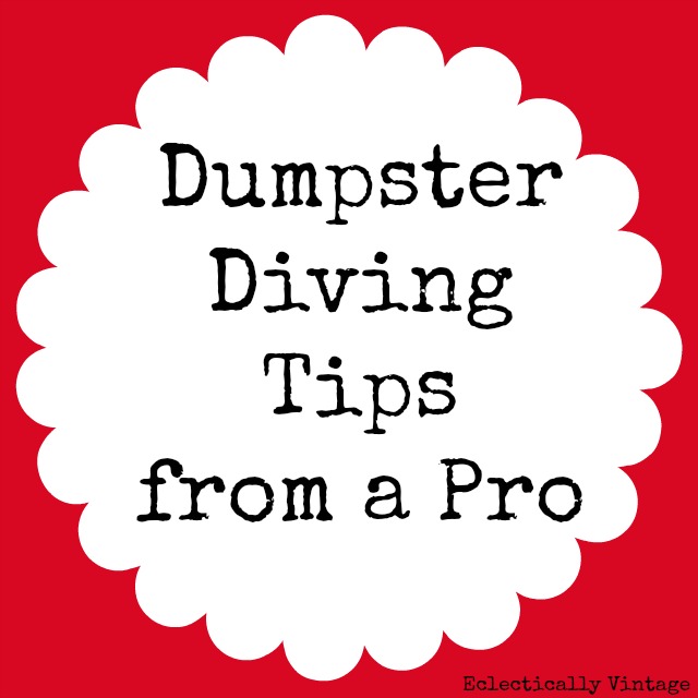 How to Dumpster Dive and Score Great Free Stuff!