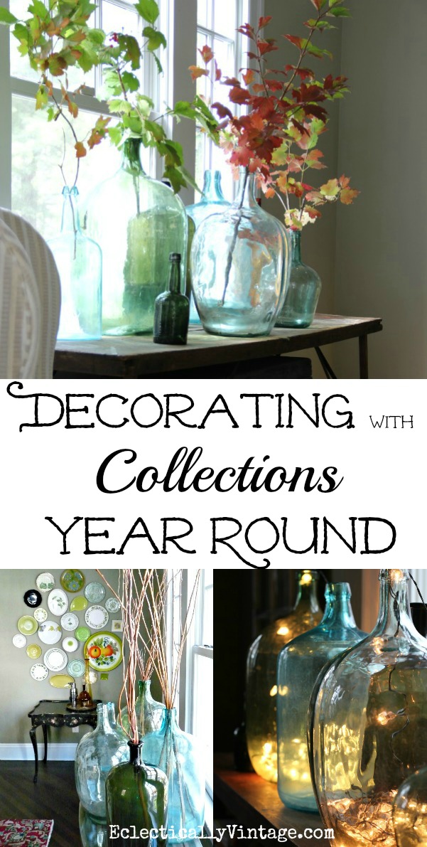 Decorating with Collections Year Round - How to display the same things differently all year long kellyelko.com