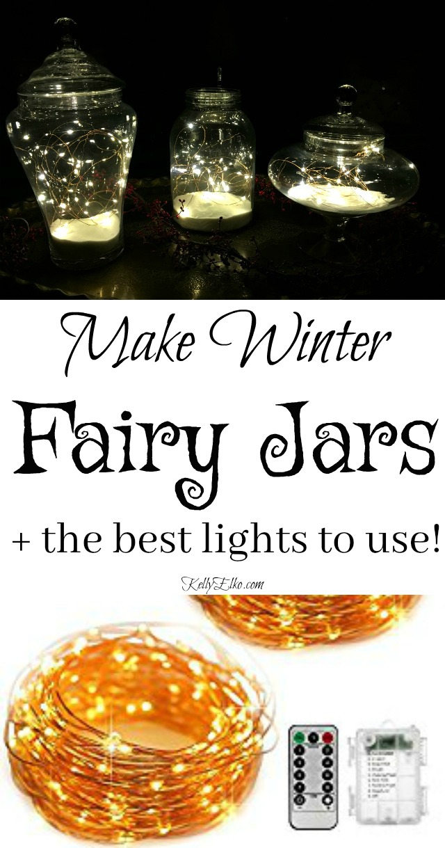 How to Make Christmas Fairy Jars - these are the best lights to use! kellyelko.com