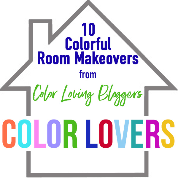 Color Lovers Room Makeovers - 10 Colorful Room Makeovers that completely transform each space kellyelko.com