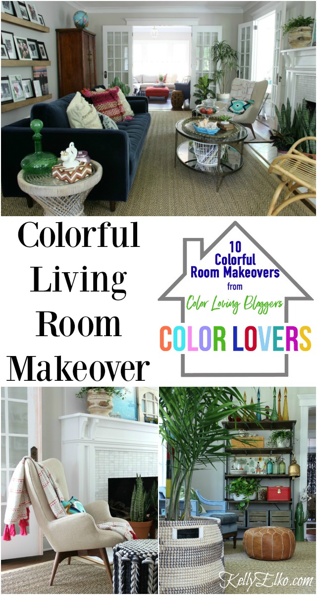 Calling all color lovers! 10 Colorful Room Makeovers including this stunning living room filled with color, texture and personality kellyelko.com