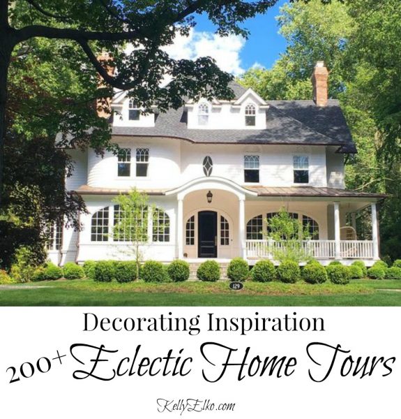 Eclectic Home Tours - the best of the best and something for every style kellyelko.com #hometours #housetours #interiordesign #interiordecor #decorate 