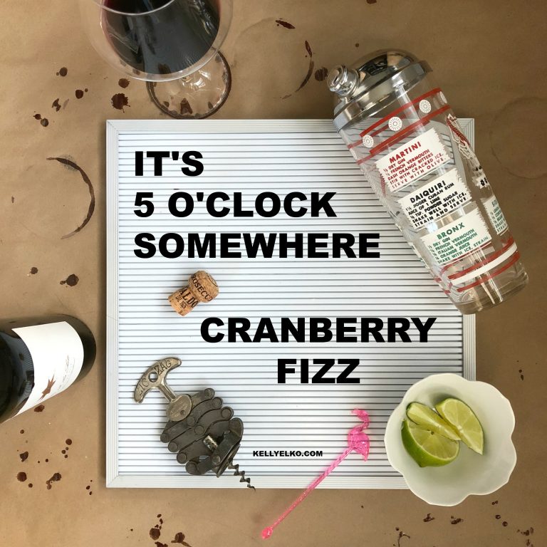 It’s 5 o’Clock Somewhere – Cranberry Fizz Cocktail