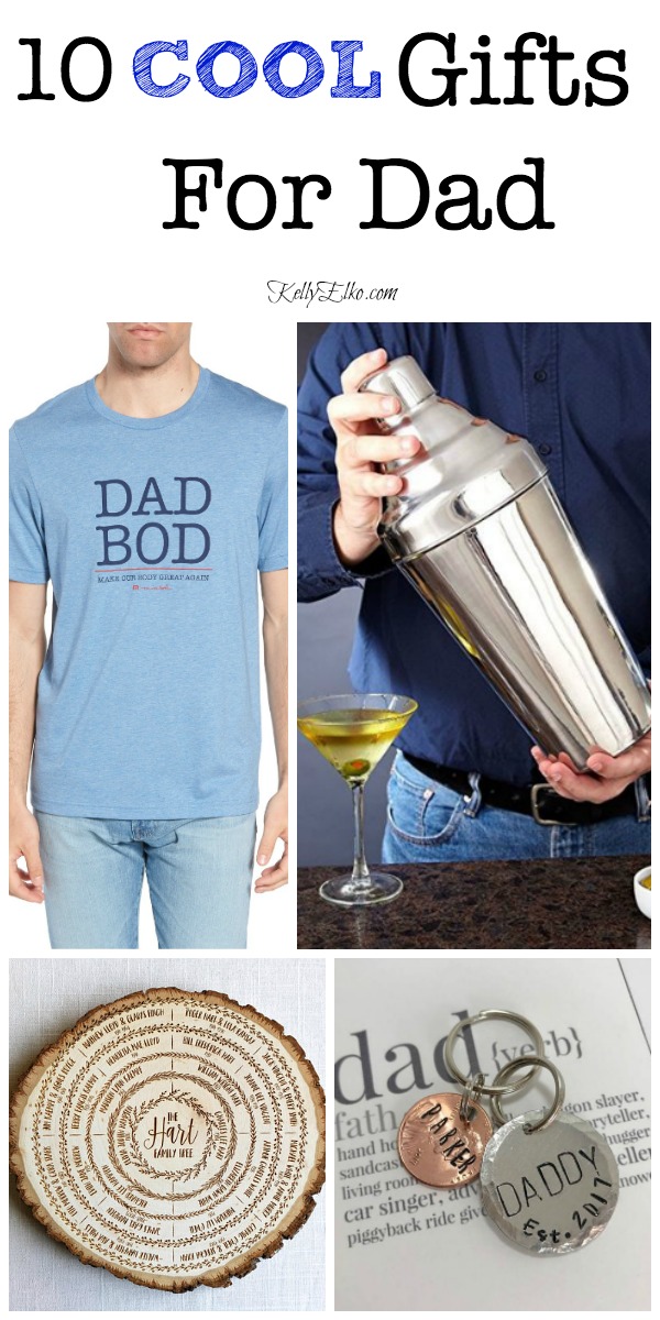 Cool Gifts for Dad - thoughtful gift ideas for the men in your life kellyelko.com #giftideas #giftsformen #giftguide #fathersday #fathersdaygifts 