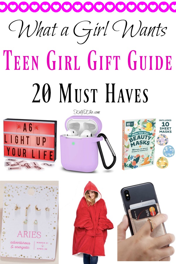 What a Girl Wants - Teen Girl Gift Guide - Kelly Elko