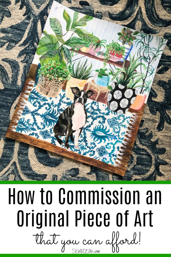 How to Commission Original Art - tips on hiring the right artist to achieve the look you want and can afford! kellyelko.com #originalart #art #artist #uniqueart #petportrait #dogportrait #dogpainting #bohodecor #bohoart #plantlady #colorlovers #artlover