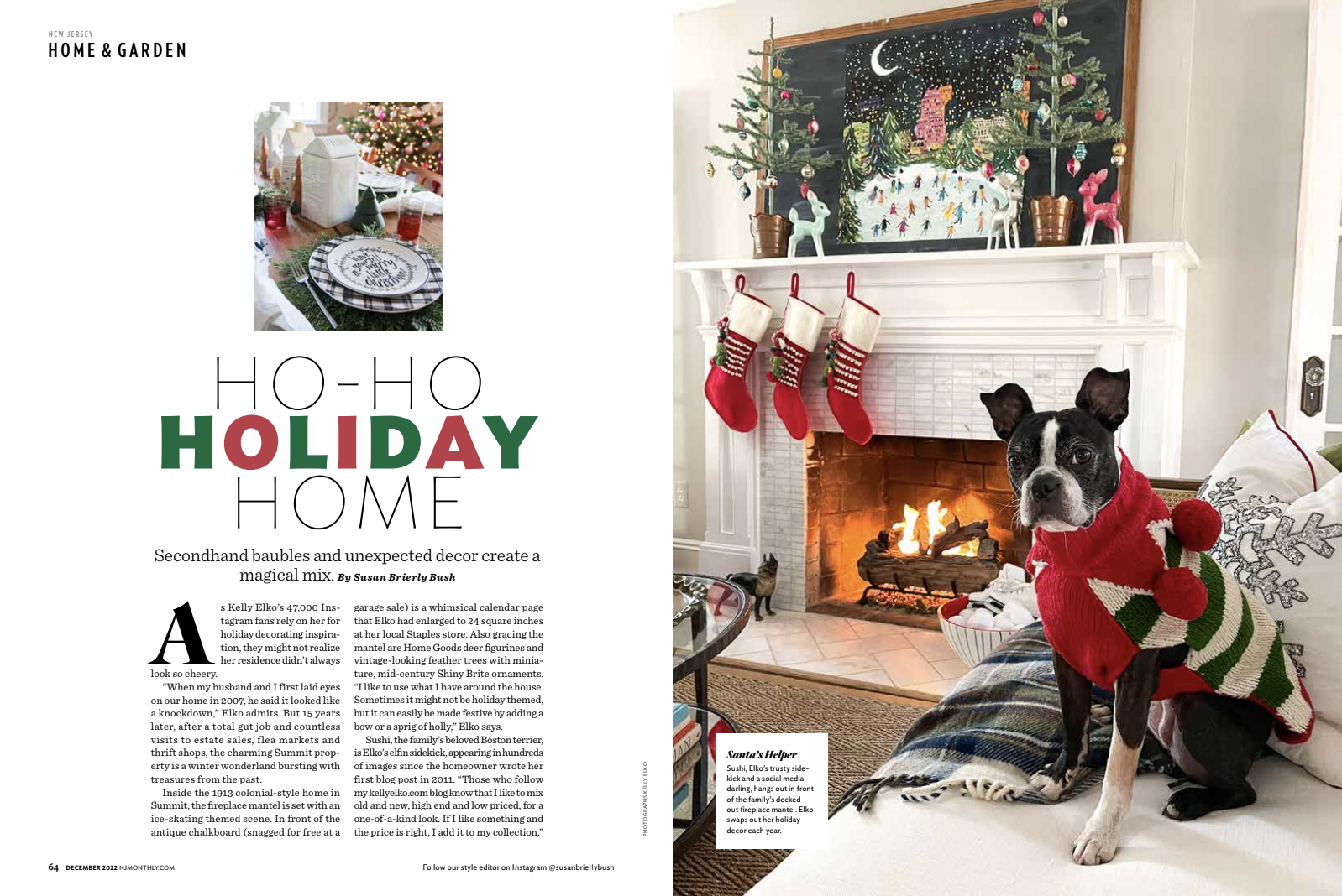 NJ Monthly Magazine Kelly Elko Christmas home feature! Love the dog in her Christmas sweater and the colorful mantel kellyelko.com