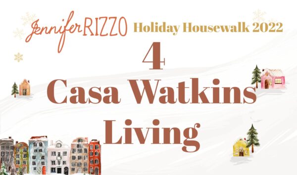 Casa Watkins Holiday Housewalk